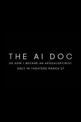 The AI Doc: Or How I Became an Apocaloptimist poster